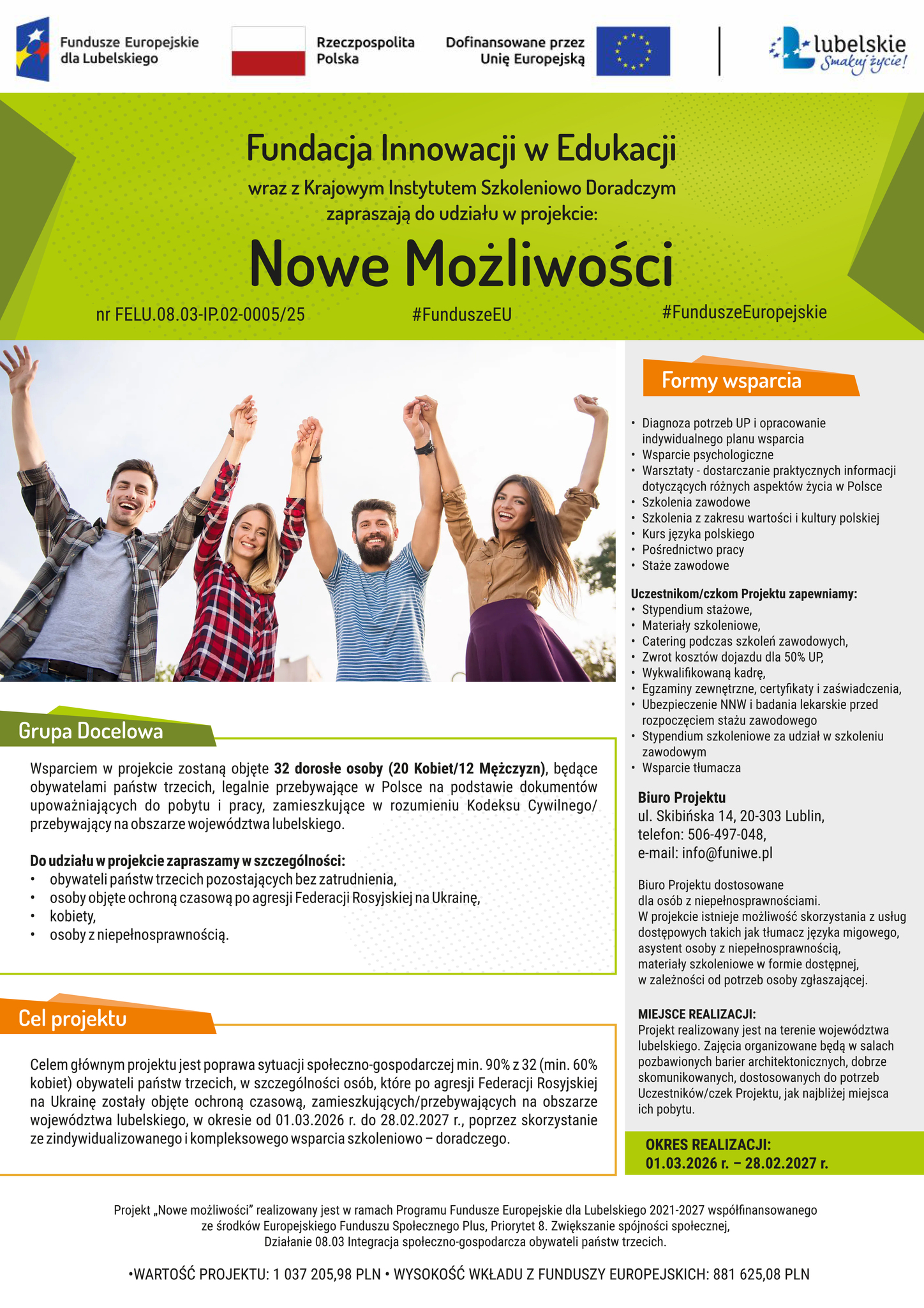 projekt pt: „Nowe możliwości” nr FELU.08.03-IP.02-0005/25